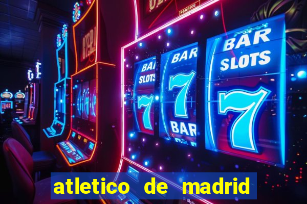 atletico de madrid x real madrid multicanais